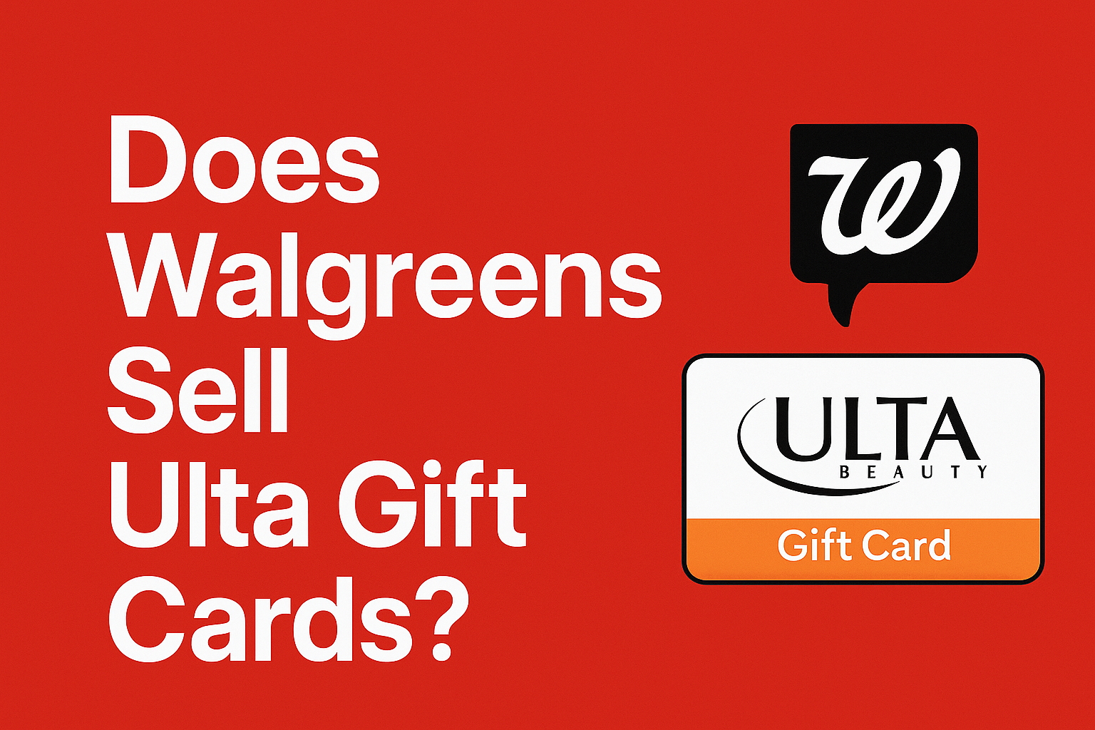 Does Walgreens Sell Ulta Gift Cards?